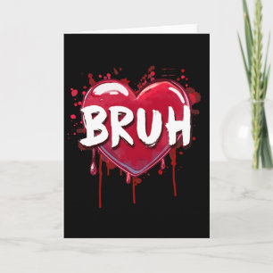 Bruh Meme Funny Saying Bro Greeting Teens Boys Val Card