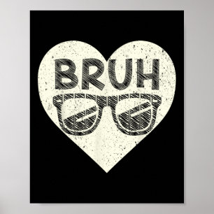 Bruh Meme Funny Saying Bro Greeting Teens Boys Val Poster