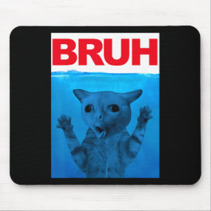 Bruh Meme Funny Saying Brother Greeting Teens Boys Mouse Mat
