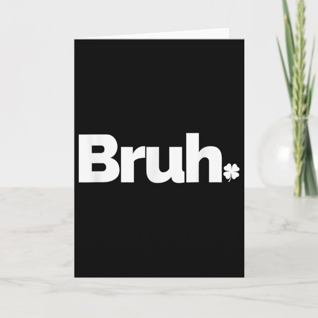 Bruh Meme Funny Saying Brother Retro St Patricks D Card (Front)