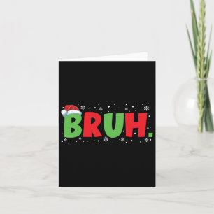 Bruh Meme Funny Saying Teens Greeting Boys Youth C Card