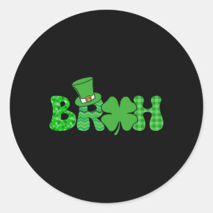 Bruh Meme Funny St Patricks Day Shamrock Irish  Classic Round Sticker