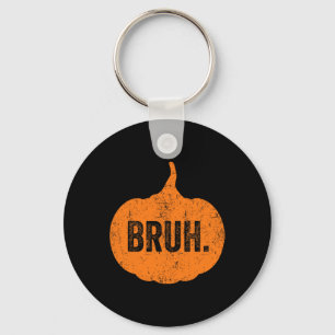 Bruh Meme Pumpkin Funny Halloween Teens Boys Kids  Key Ring