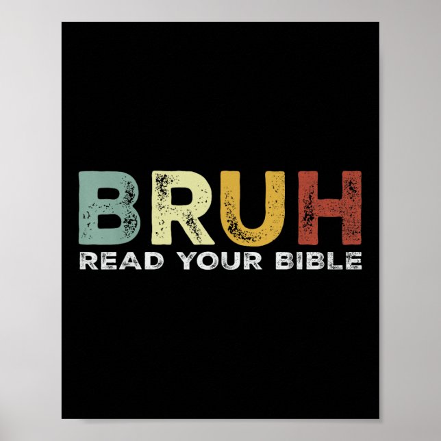 Bruh Meme Read Your Bible God Funny Modern Christi Poster (Front)