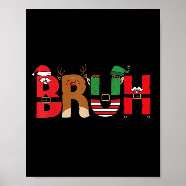 Bruh Merry Christmas Funny Santa Squad Pyjamas Xma Poster (Front)