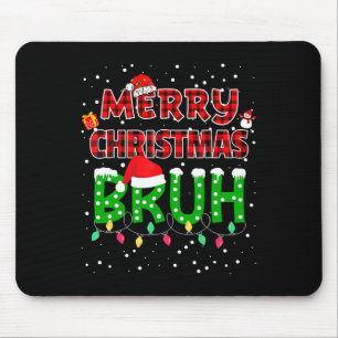 Bruh Merry Christmas Red Plaid Xmas Pajama  Mouse Mat