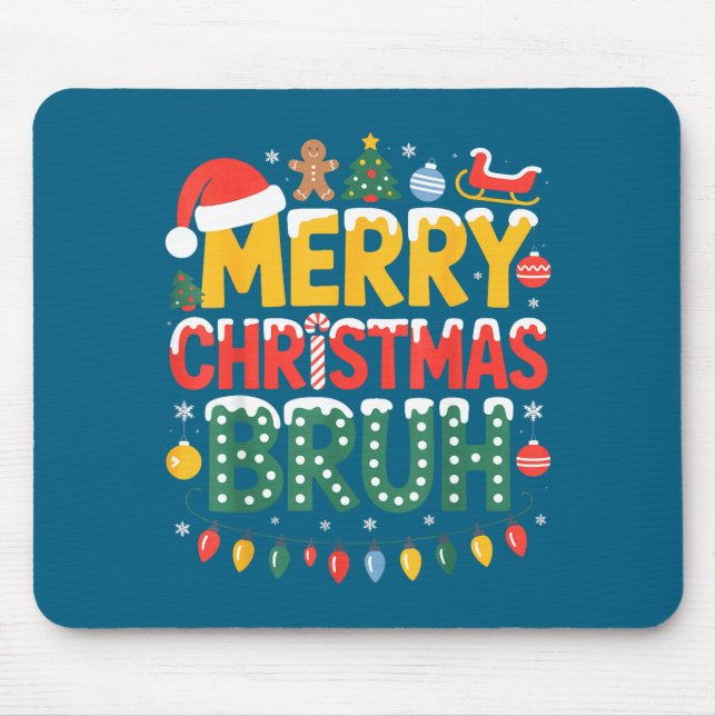 Bruh Merry Christmas Santa Hat Ugly Sweater Theme  Mouse Mat (Front)