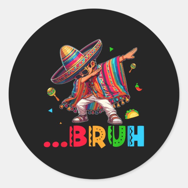 Bruh Mexican Boy Dabbing Poncho Cinco De Mayo Kids Classic Round Sticker (Front)