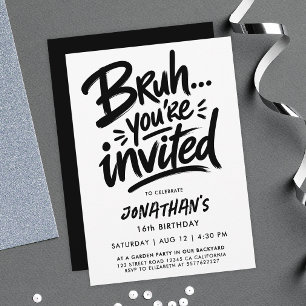 Bruh Modern Cool Typography Graffiti Script 16th Invitation