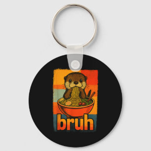 Bruh Otter Eating Japanese Ramen Noodles Men Women Key Ring
