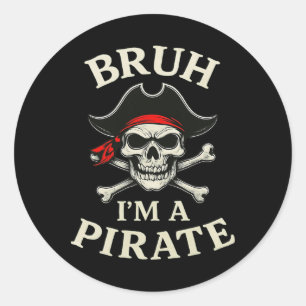 Bruh Pirate Lazy Skull Bandanna Costume Pretend I' Classic Round Sticker