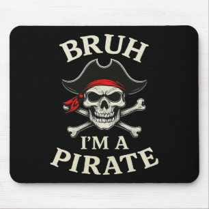 Bruh Pirate Lazy Skull Bandanna Costume Pretend I' Mouse Mat