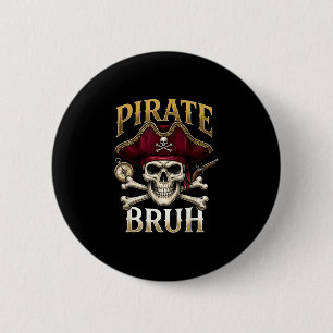 Bruh pirate skull crossbones halloween for men 6 cm round badge