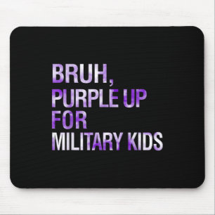Bruh Purple Up For Military Kids Month Military Ch Mouse Mat