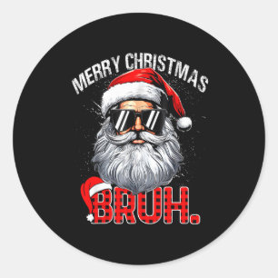 Bruh Santa Hat Funny Christmas Red Plaid Men Boys Classic Round Sticker