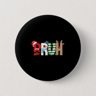 Bruh Santa Snowman Elf Reindeer Merry Christmas Xm 6 Cm Round Badge