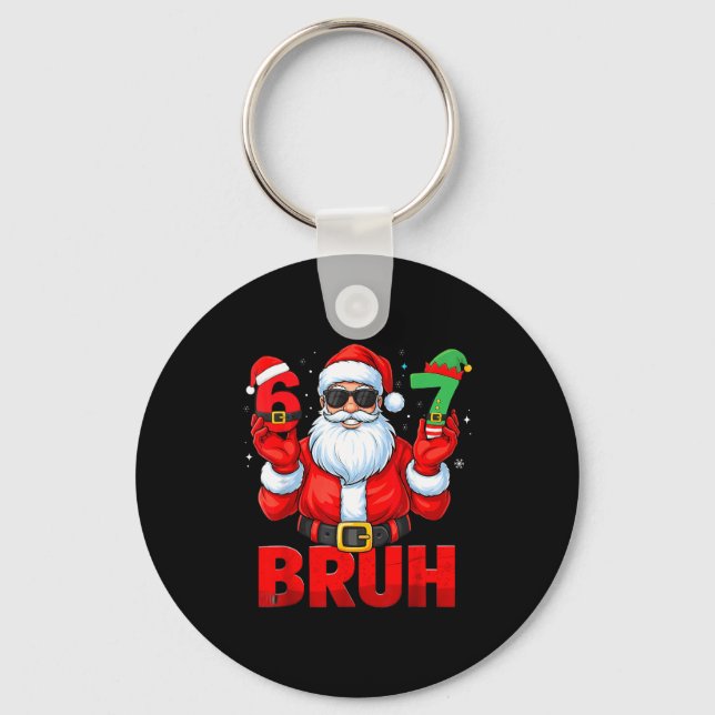 Bruh Six Seven 67 Meme 6 7 Elf Santa Christmas Paj Key Ring (Front)