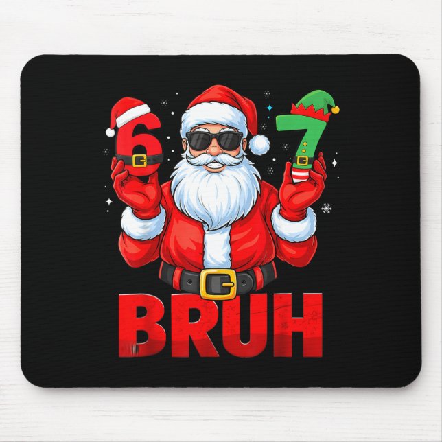 Bruh Six Seven 67 Meme 6 7 Elf Santa Christmas Paj Mouse Mat (Front)