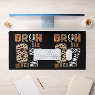 Bruh Six Seven 67 Meme Wild Animal Print Streetwea Desk Mat