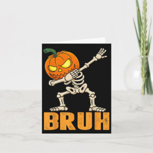 Bruh Skeleton Halloween Dabbing Boys Pumpkin Jack  Card