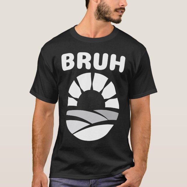 Bruh Slang  Meme Saying Teen Meme  Bruh Teens T-Shirt (Front)