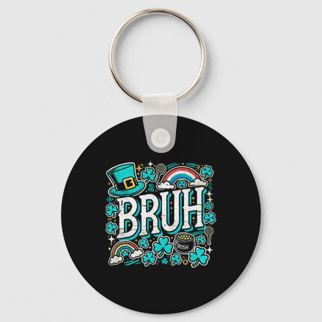 Bruh St Patricks Day Boys St Pats Bruh Meme 2  Key Ring (Front)