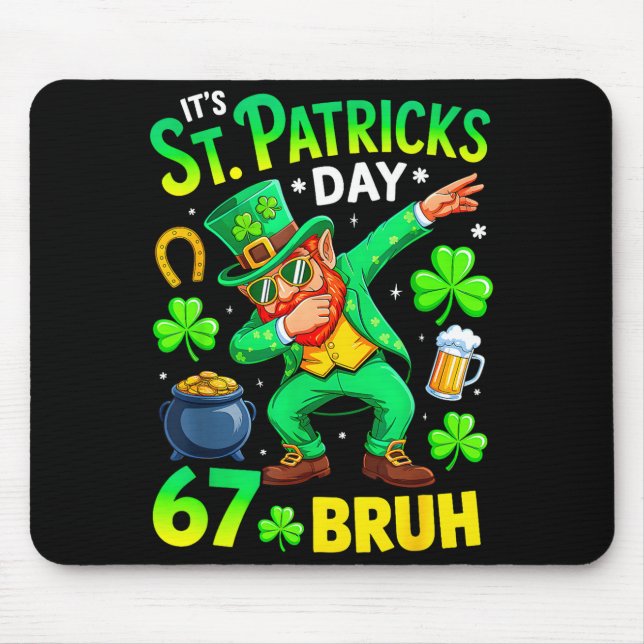 Bruh st patricks day meme six seven dabbing mouse mat (Front)