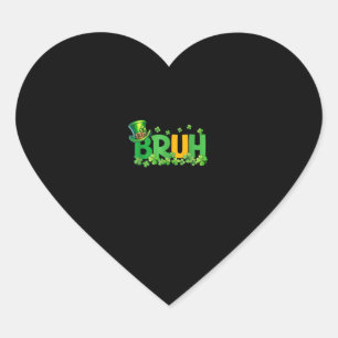 Bruh St Patrick's Day Teens Boys Kids Funny Gift T Heart Sticker