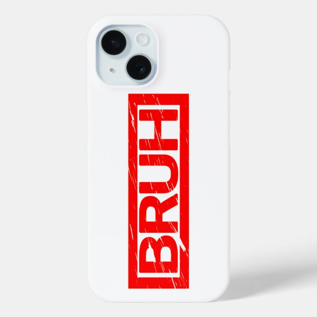 Bruh Stamp Case-Mate iPhone Case (Back)