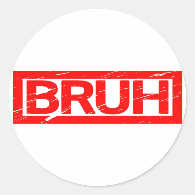 Bruh Stamp Classic Round Sticker (Front)