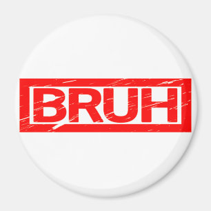 Bruh Stamp Magnet