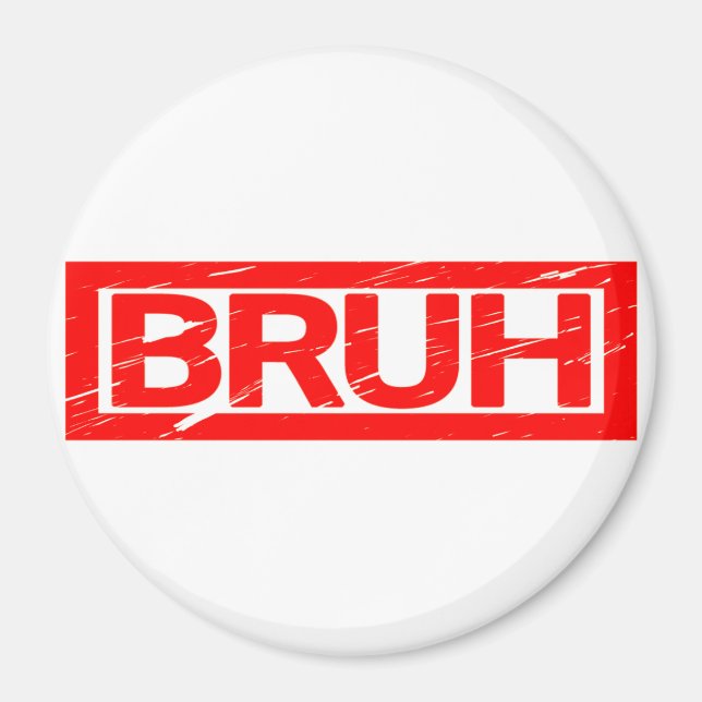 Bruh Stamp Magnet (Front)