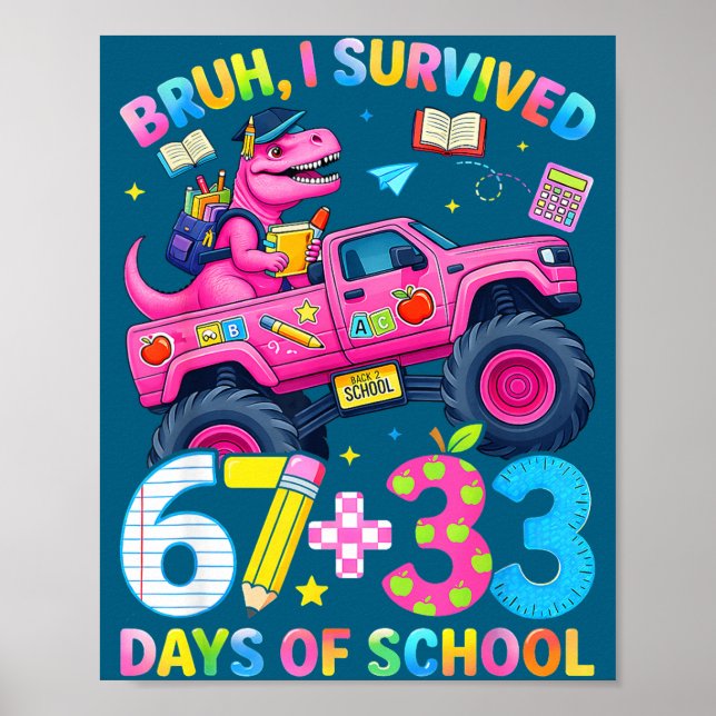 Bruh survived 67 33 days of school boy kids 100th poster (Front)