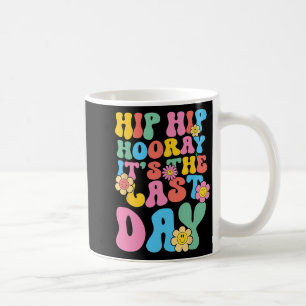 Bruh Teacher Happy Last Day Of School Hello Summer Coffee Mug