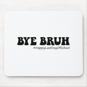 Bruh Teachers Groovy Happy Last Day Of School Summ Mouse Mat