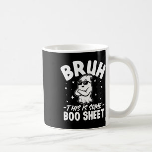 Bruh This Is Some Boo Sheet Funny Halloween Costum Coffee Mug