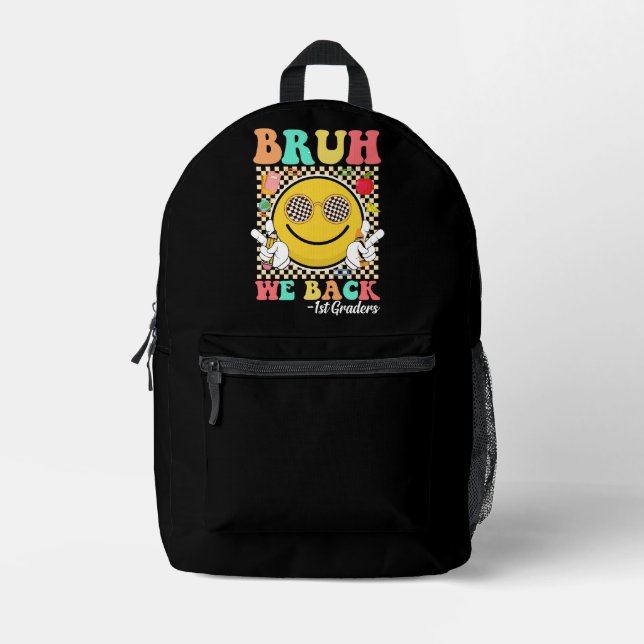 Bruh We Back 1st Graders Cute Smile Face Groovy Printed Backpack (Front)