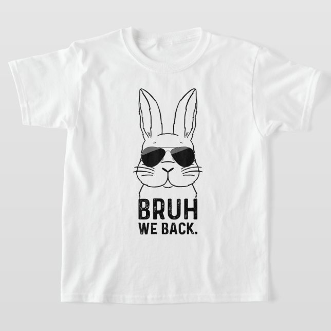 Bruh We Back 2nd Grade Back to School Second Grade T-Shirt (Laydown)