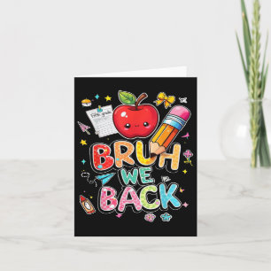 Bruh We Back 5th Grade Funny Back To School Kids B Card