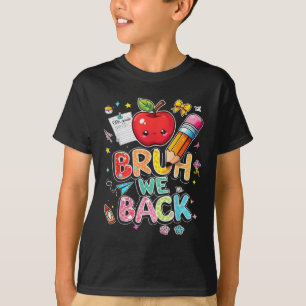 Bruh We Back 5th Grade Funny Back To School Kids B T-Shirt