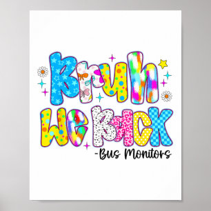 Bruh We Back Bus Monitors Funny Back To School  Poster