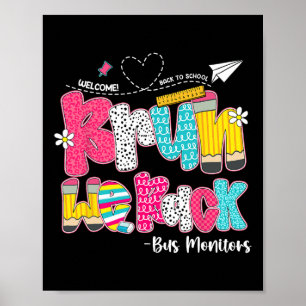 Bruh We Back Bus Monitors Welcome Back To School  Poster