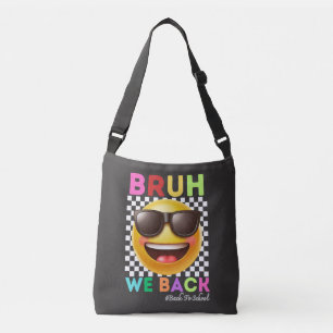 Bruh We Back First Day Of School Back To School Crossbody Bag