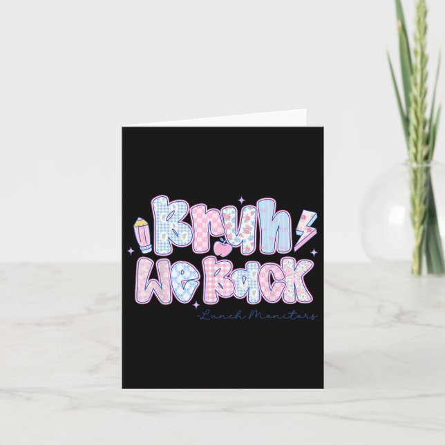 Bruh We Back Lunch Monitors Flowers Back To School Card (Front)
