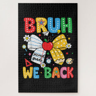 Bruh We Back Second 2nd Grade Back to School Jigsaw Puzzle