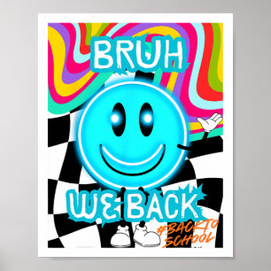 Bruh We Back Teachers Retro Back To School Boys Gi Poster