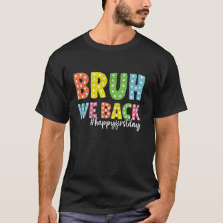 Bruh We Back Teachers Retro Back To School Boys Gi T-Shirt