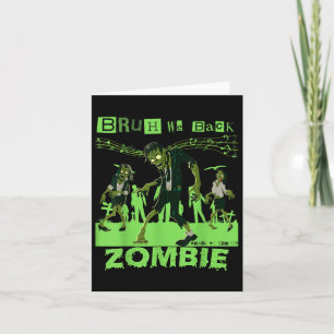 Bruh We Back Teachers Zombie Back To School Boys G Card