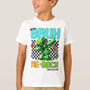 Bruh We Ck 2nd Grade Ck To School Gamer Dabbing Bo T-Shirt