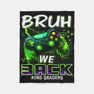 Bruh We Ck 2nd Grade Ck To School Gamer Level Boys Fleece Blanket